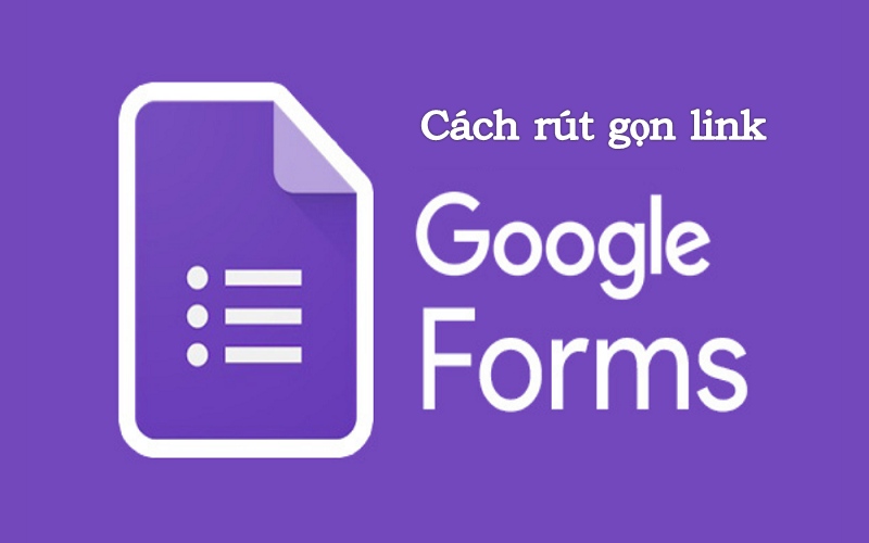 Cách rút gọn link Google Form